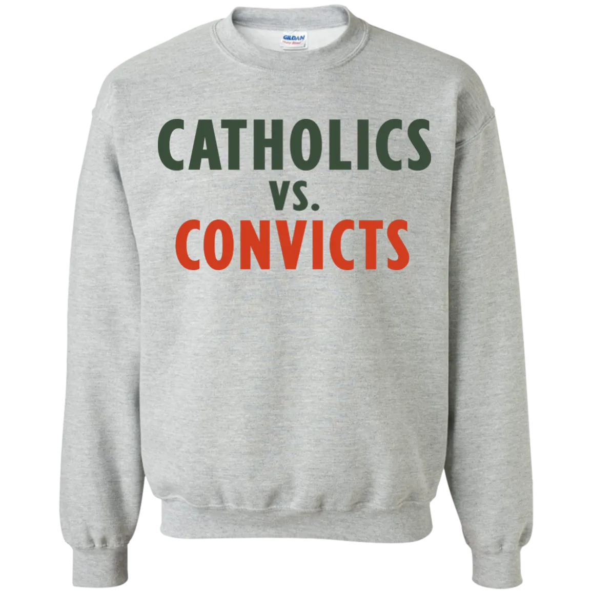 Catholics vs Convicts  T-shirt, Hoodie, Tank