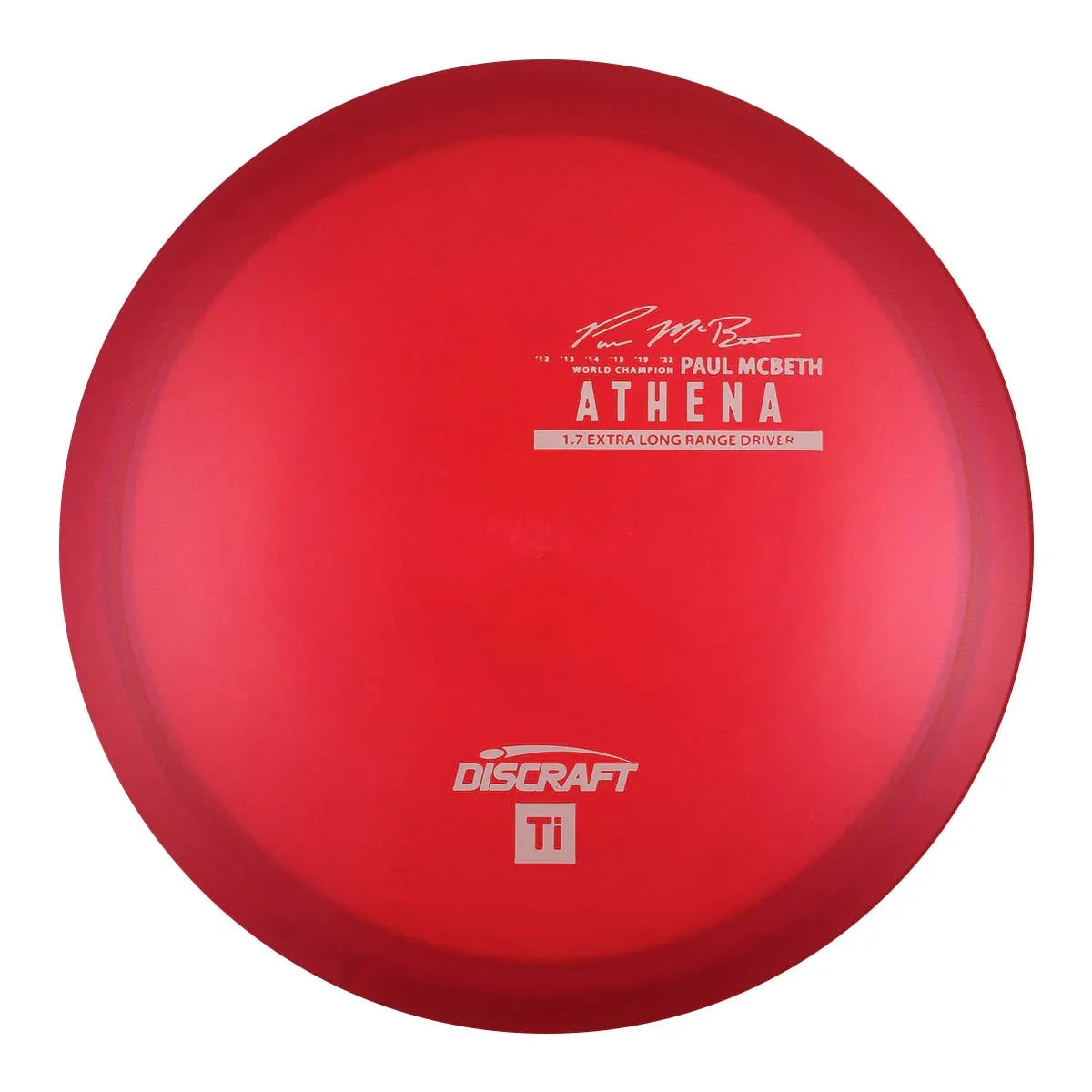 Discraft Paul McBeth Titanium Athena (Team Series)