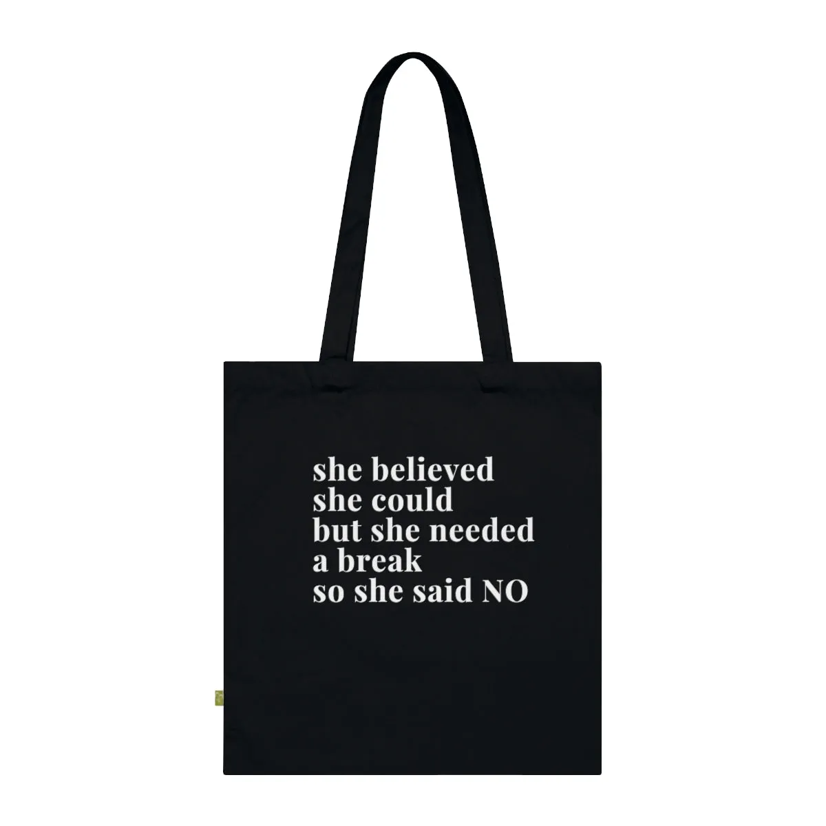 She Said No Canvas Tote Bag