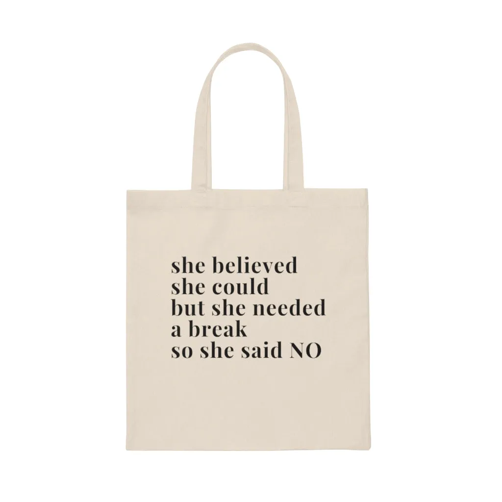 She Said No Canvas Tote Bag